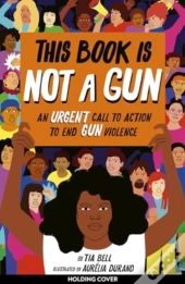 This Book Is Not A Gun
