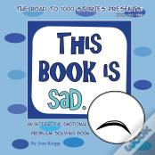 This Book Is Sad.