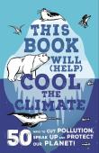 This Book Will (Help) Cool The Climate