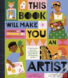 This Book Will Make You An Artist