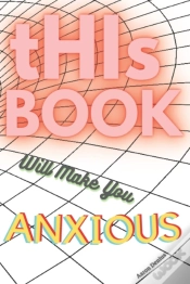Capa do artigo This Book Will Make You Anxious