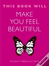 This Book Will Make You Feel Beautiful
