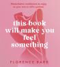 This Book Will Make You Feel Something - Preview