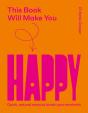 This Book Will Make You Happy - Preview