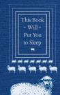 This Book Will Put You To Sleep - Preview