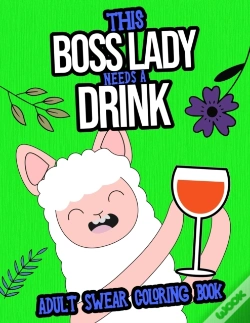 Capa do artigo This Boss Lady Needs A Drink