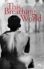 This Breathing World - Preview
