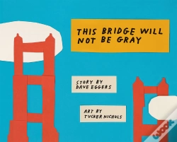 Capa do artigo This Bridge Will Not Be Gray