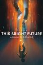 This Bright Future - Preview