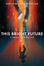 This Bright Future - Preview