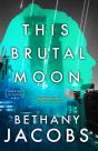 This Brutal Moon - Preview