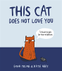 This Cat Does Not Love You - Preview