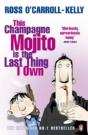 This Champagne Mojito Is The Last Thing I Own - Preview