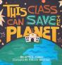 This Class Can Save The Planet - Preview