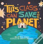 This Class Can Save The Planet
