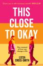 This Close To Okay - Preview