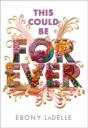 This Could Be Forever - Preview