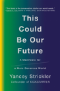 This Could Be Our Future - Preview