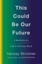 This Could Be Our Future - Preview