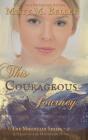 This Courageous Journey - Preview