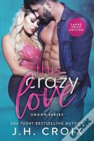 This Crazy Love