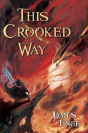 This Crooked Way - Preview