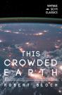 This Crowded Earth - Preview