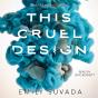 This Cruel Design - Preview