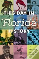 This Day In Florida History