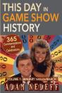 This Day In Game Show History- 365 Commemorations And Celebrations, Vol. 1 - Preview