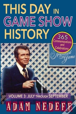 Capa do artigo This Day In Game Show History- 365 Commemorations And Celebrations, Vol. 3