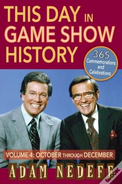 Capa do artigo This Day In Game Show History- 365 Commemorations And Celebrations, Vol. 4
