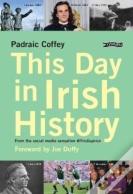 This Day In Irish History