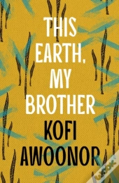This Earth, My Brother
