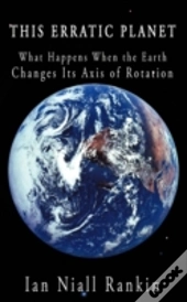 This Erratic Planet: What Happens When T