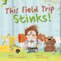 This Field Trip Stinks! - Preview