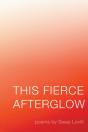This Fierce Afterglow - Preview