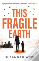 This Fragile Earth