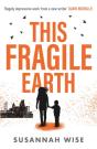 This Fragile Earth - Preview