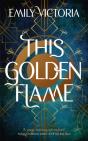 This Golden Flame - Preview