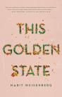 This Golden State - Preview