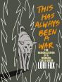 This Has Always Been A War - Preview