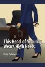 This Head Of Security Wears High Heels - Preview