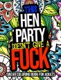 This Hen Party Doesn'T Give A Fuck - Preview
