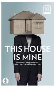 This House Is Mine