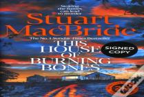 This House Of Burning Bones (Signed Edition)
