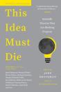 This Idea Must Die - Preview