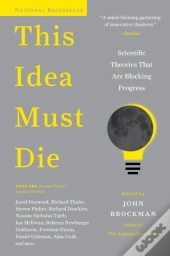 This Idea Must Die