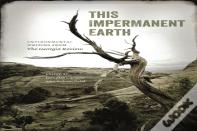 This Impermanent Earth