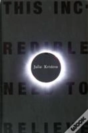 Capa do artigo This Incredible Need To Believe